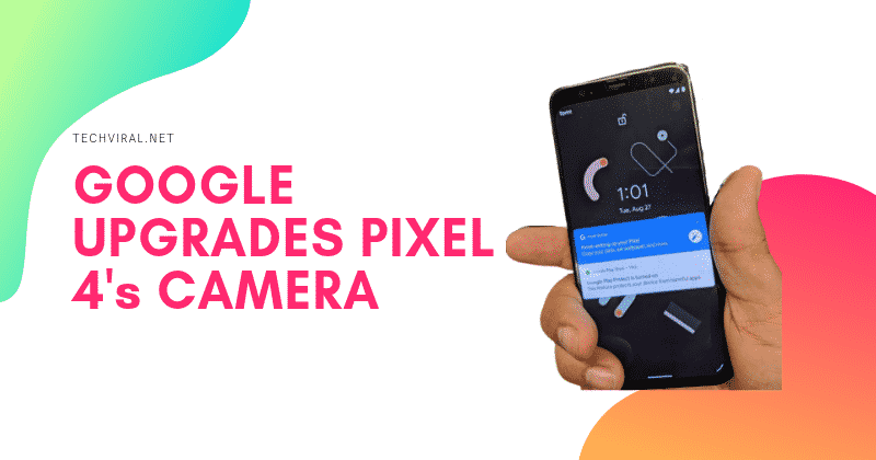 Google Pixels 4 akan memiliki perbaikan kamera utama 1