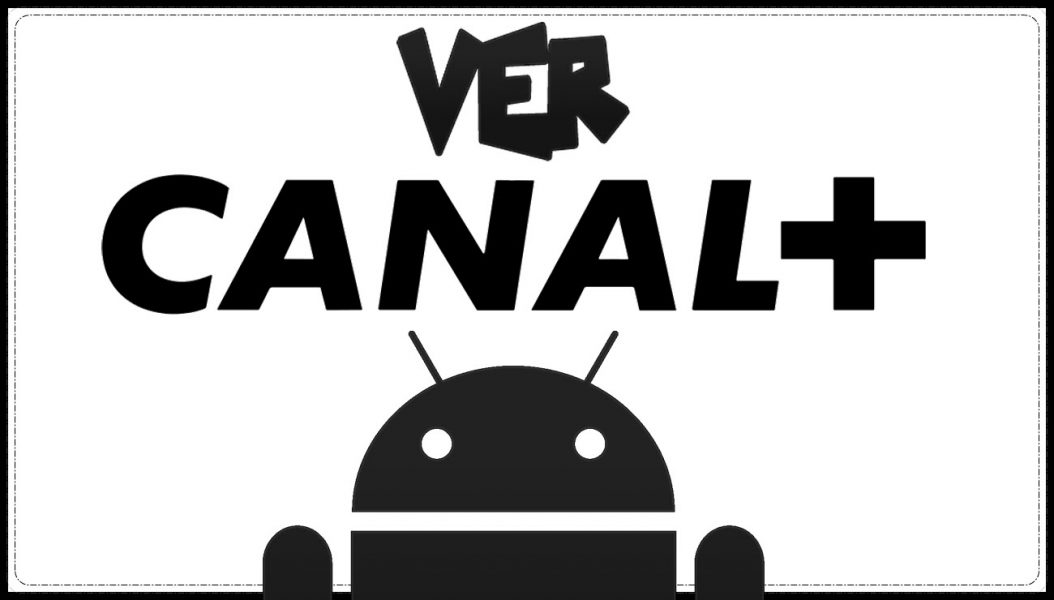 Apakah mungkin menonton Canal Plus di Android dan gratis? 1