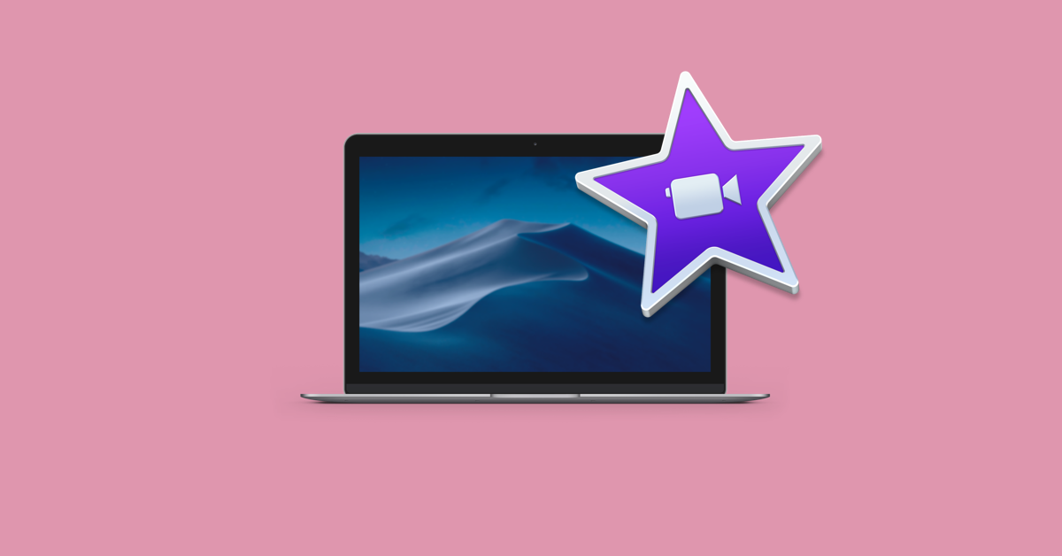 Tips Terbaik Untuk Cara Menggunakan iMovie Di Mac - Setapp 1