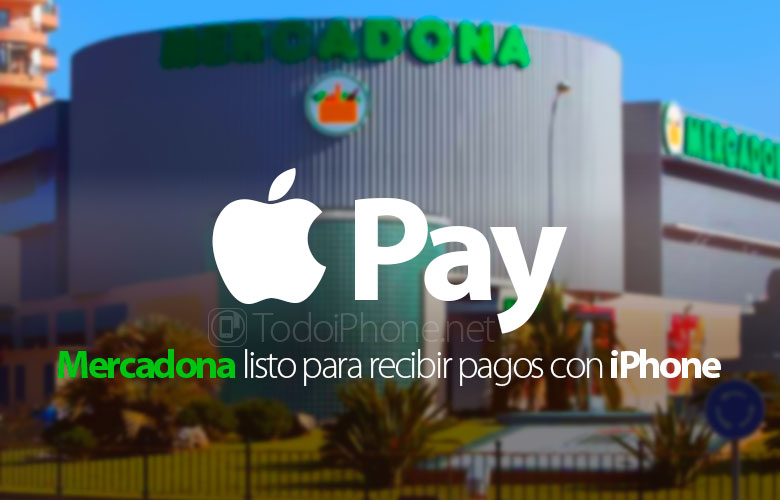 Di Mercadona mereka siap menerima pembayaran dengan Apple Pay 1