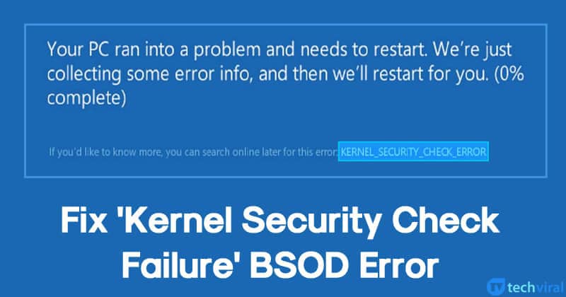 Cara memperbaiki kesalahan BSOD "Kernel Security Check Failure" 1