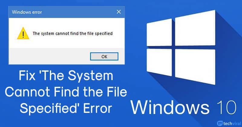 Cara memperbaiki kesalahan "Sistem tidak dapat menemukan file yang ditentukan" 1