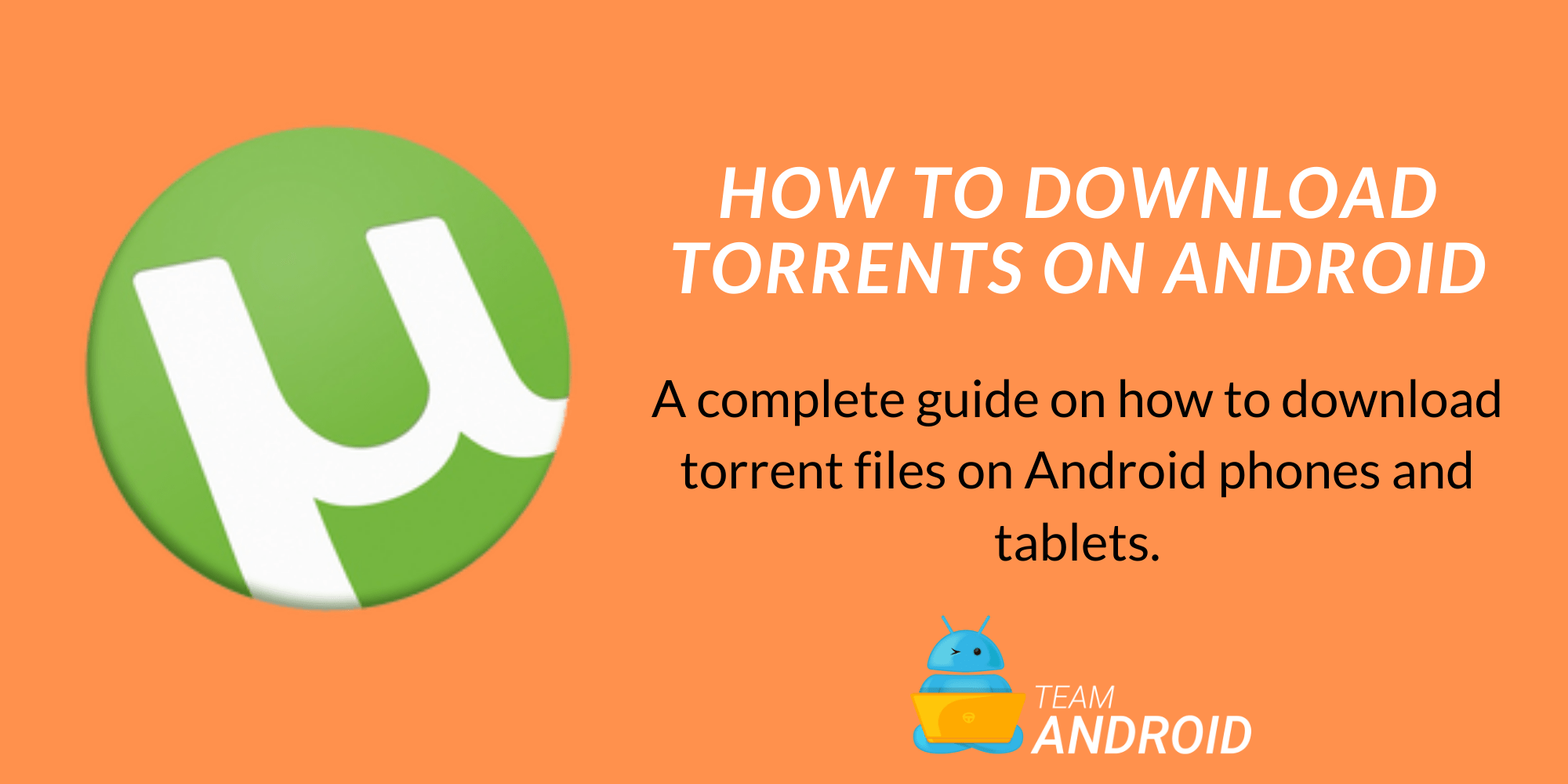 Cara mengunduh file Torrent di ponsel Android dan mengunggah / mengunggah secara langsung 1