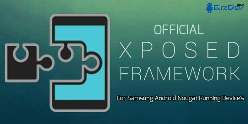 Instal Xposed Framework pada perangkat Samsung Android Nougat yang sedang berjalan 1