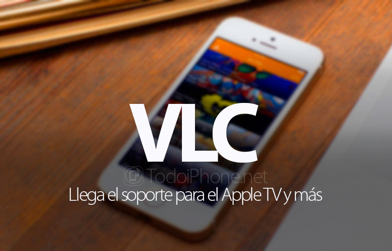 Sekarang Anda dapat menonton film dalam format apa pun dari menu Apple TV dengan VLC 1