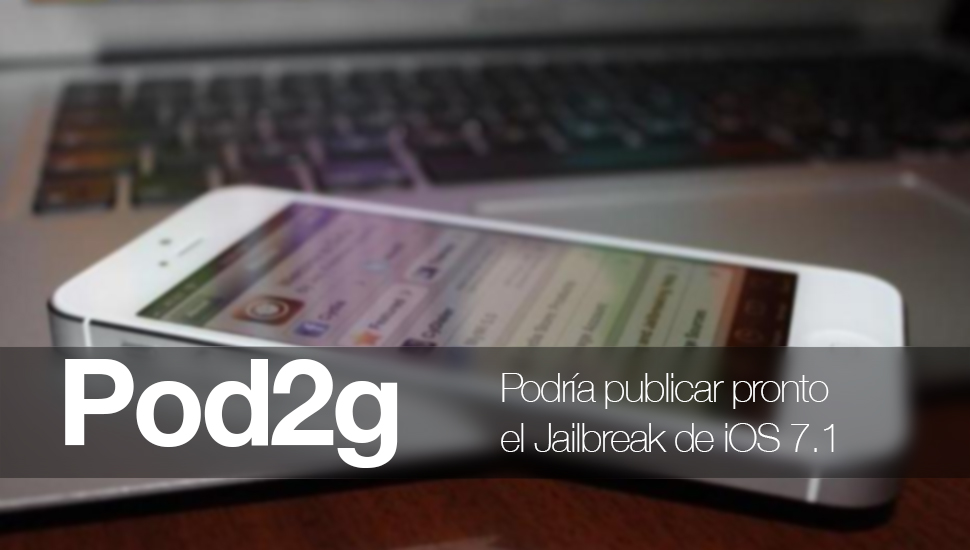 Pod2g dapat segera menerbitkan Jailbreak untuk iPhone dan iPad dengan iOS 7.1 1