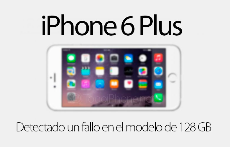 iPhone 6 Plus, mendeteksi kegagalan dalam model 128 GB 1
