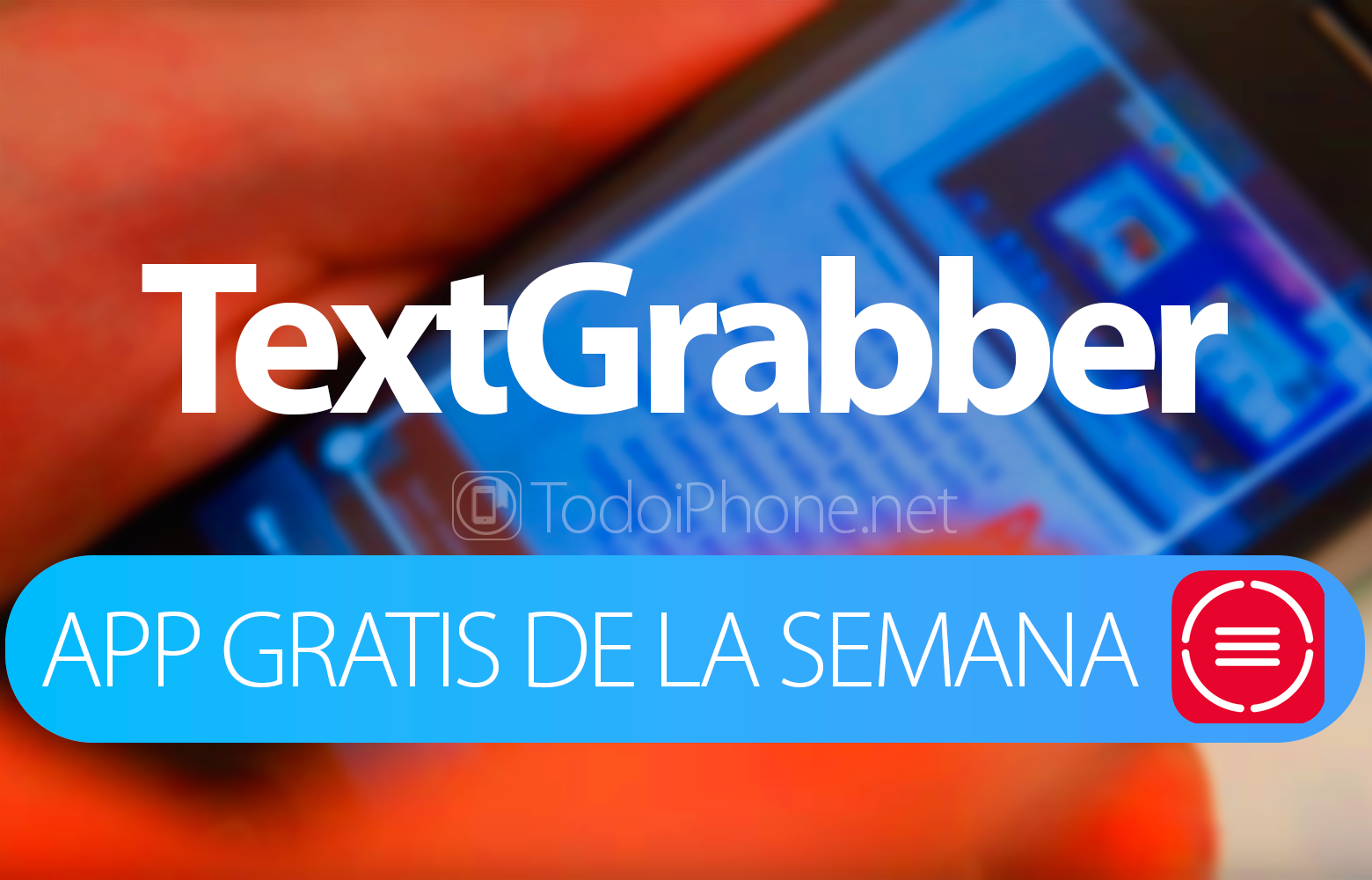 TextGrabber - Aplikasi iTunes minggu ini 1
