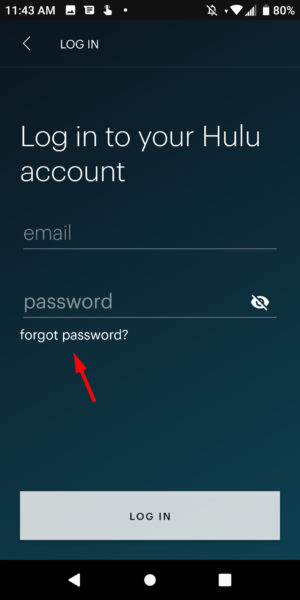 Hulu Android har glömt lösenordet