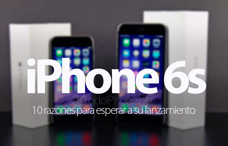 10 alasan untuk menunggu iPhone 6s 2