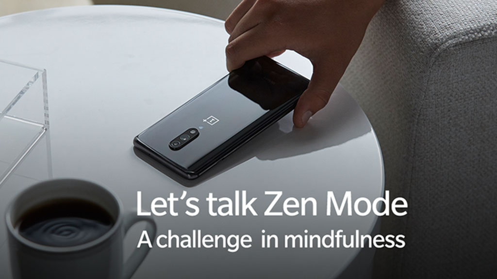 OnePlus 7 smartphones Android iOS Zen Mode