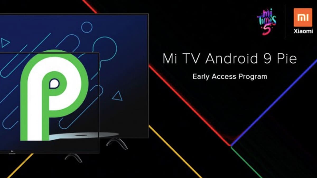 Mi TV 4A Early Access Program for Android 9 Pie Update Announced by Xiaomi
