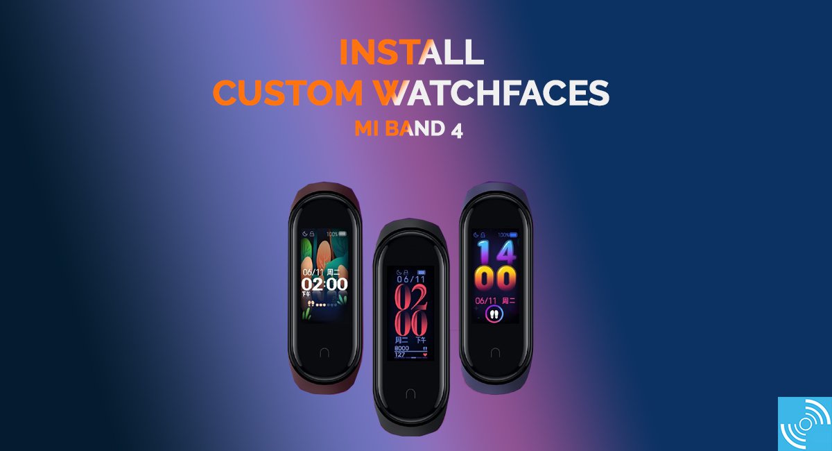 Panduan untuk menginstal Watchfaces khusus di Xiaomi Mi Band 4
