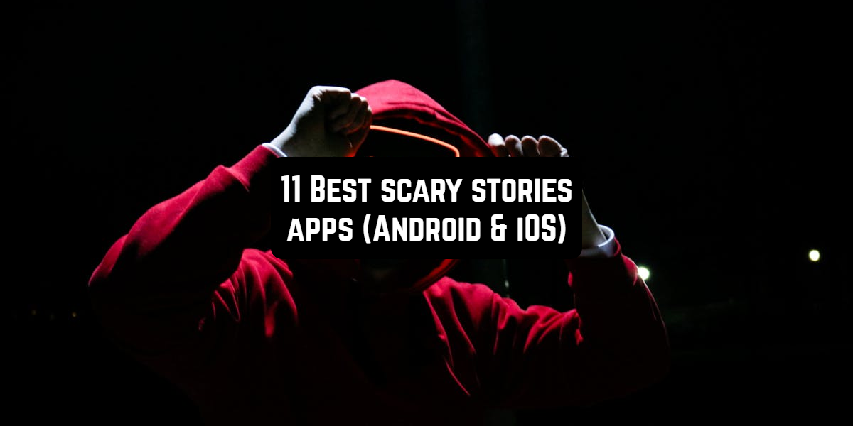 scary stories apps