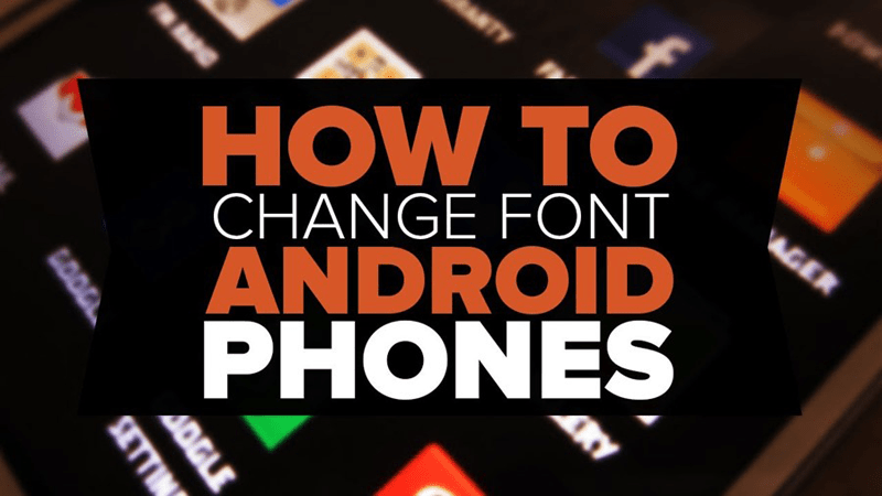Cara Mengubah Font Pada Android (Dengan atau Tanpa Root)