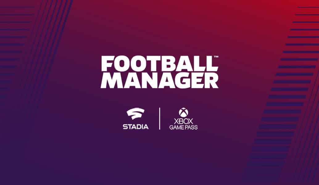 Football Manager 2020: Game baru juga akan dirilis di Stadia!