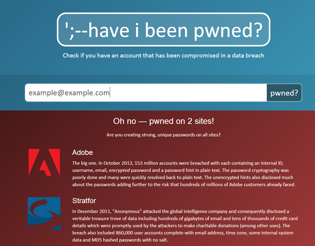     Om du är orolig för att ditt e-postkonto har hackats bör din första samtalssida vara webbplatsen Have I Been Pwned
