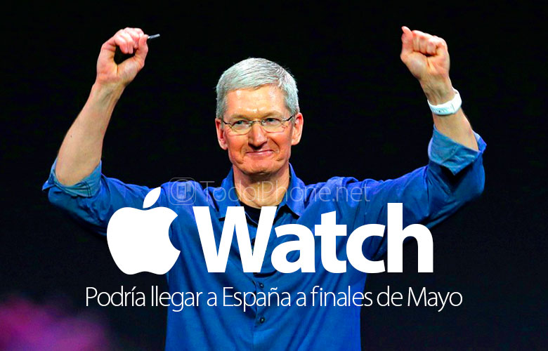 Apple Watch kan anlända till Spanien i slutet av 2 maj