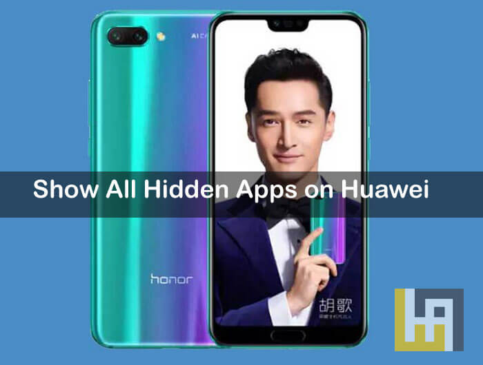 Tampilkan semua aplikasi tersembunyi di ponsel Huawei Honor