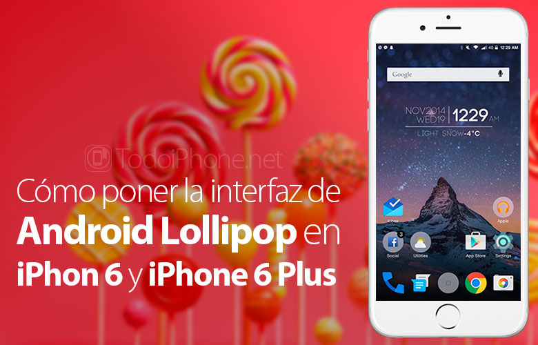 Cara memasang antarmuka Android Lollipop di iPhone 6 dan iPhone 6 Plus 2