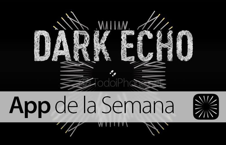 Dark Echo - App of the Week di iTunes 2