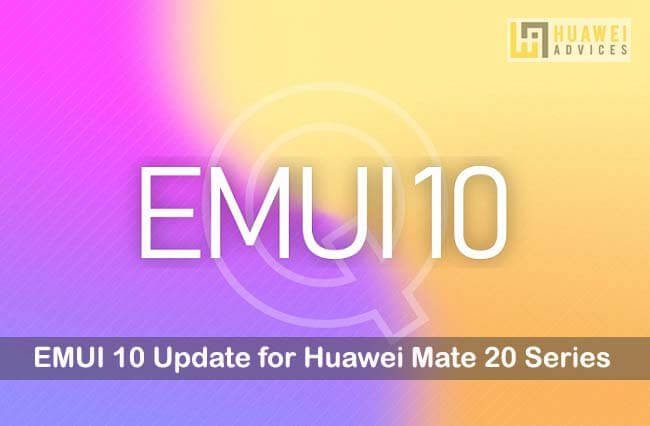 Tanggal Rilis EMUI 10 dikonfirmasi untuk Huawei Mate 20, Mate 20 Pro, Mate 20 X, dan Mate 20 RS Porsche Design