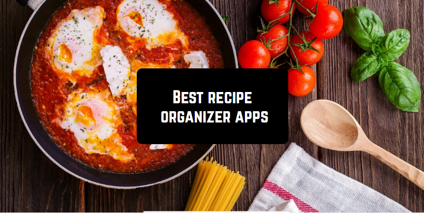 11 aplikasi organizer resep terbaik untuk Android & iOS