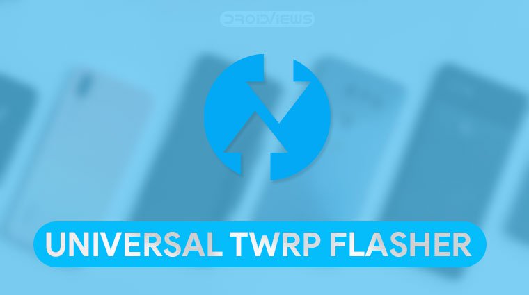 Instal TWRP di Android Apa pun dengan Universal TWRP Flasher