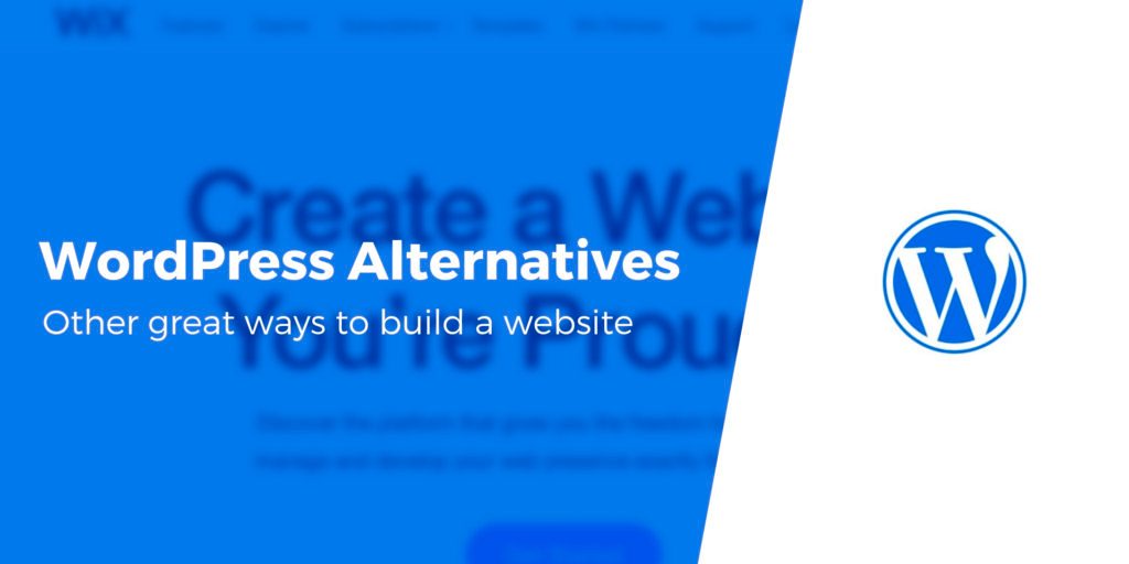 5 Alternatif WordPress untuk Membuat Situs Web, Blog, atau Toko E-niaga
