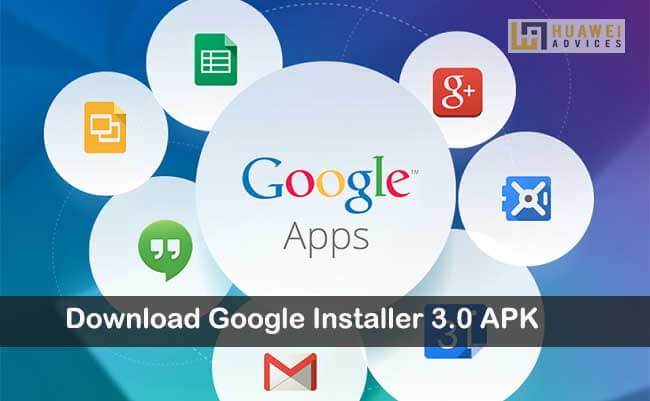 Unduh Google Installer 3.0 APK untuk ponsel Android