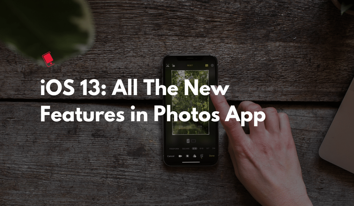 iOS 13: Semua Fitur Baru di Aplikasi Foto