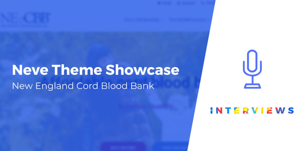 Bagaimana New England Cord Blood Bank Menggunakan Neve untuk Mengoptimalkan Konten Mereka