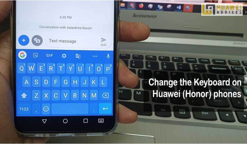 Cara Mengubah Keyboard di ponsel Android Huawei (Kehormatan) Anda
