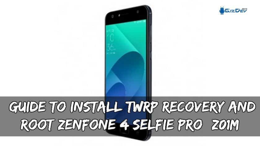 Guide till installation av Zenfone 4 Selfie Pro (Z01M) TWRP och Root Recovery