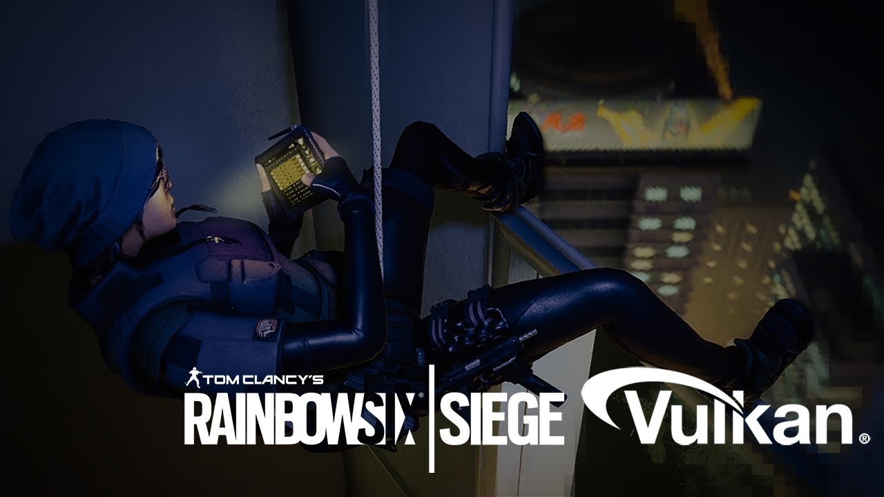 Rainbow Six Siege menambahkan Dukungan API "Vulkan" - Detail Teknis dan Video Penjelasan