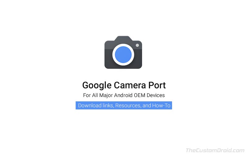 Download Google Camera Port (GCam) APK