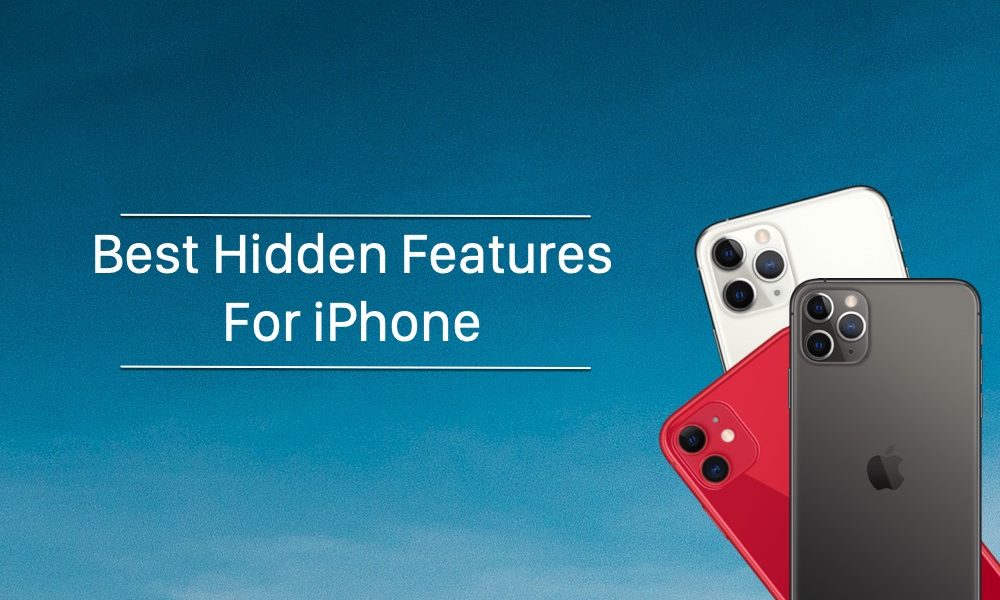 Best Hidden iPhone features