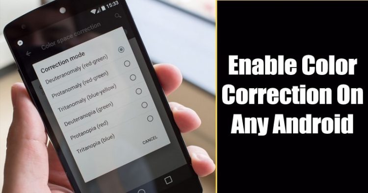 Cara Mengaktifkan Koreksi Warna pada Smartphone Android apa pun