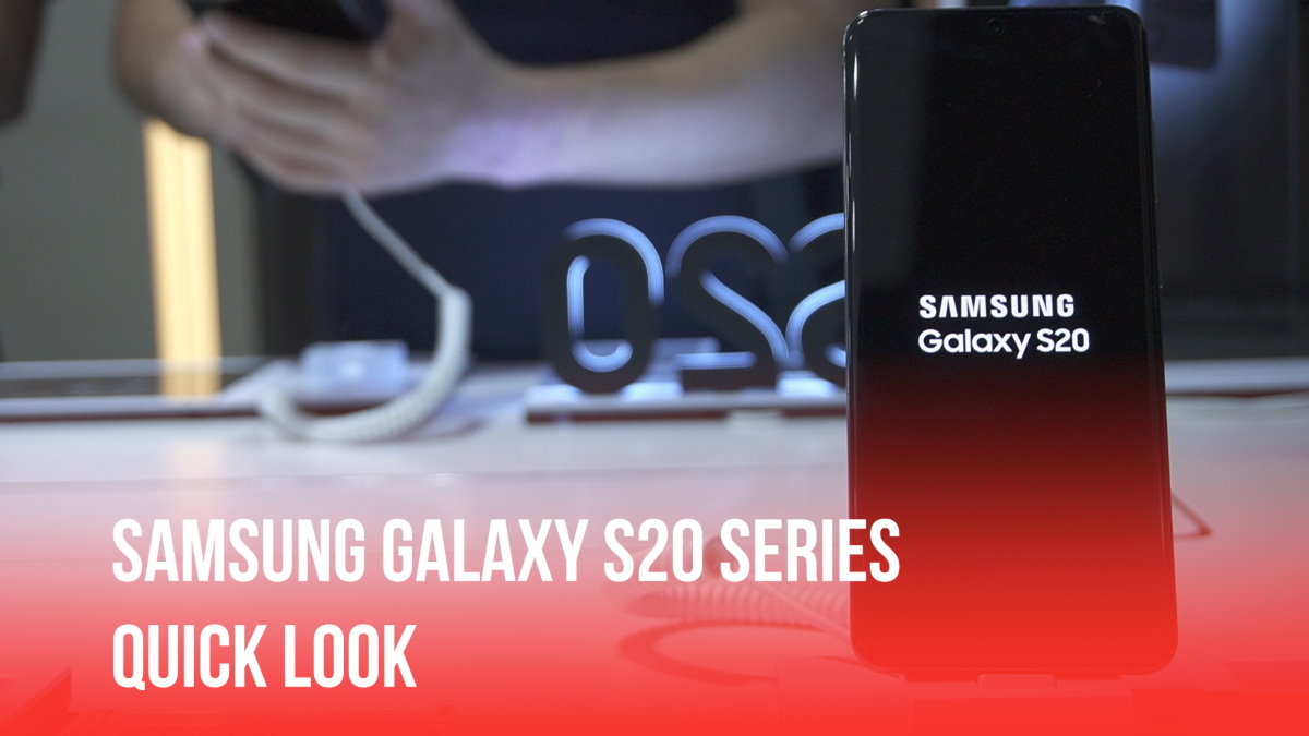 #LYTV: Pandangan Cepat ke Samsung Galaxy S20, Galaxy S20 Plus, dan Galaxy S20 Ultra