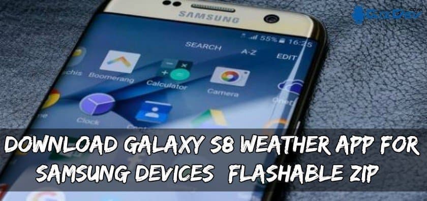 Ladda ner Galaxy S8 Weather APP för Samsung-enheter (Flashable ZIP)