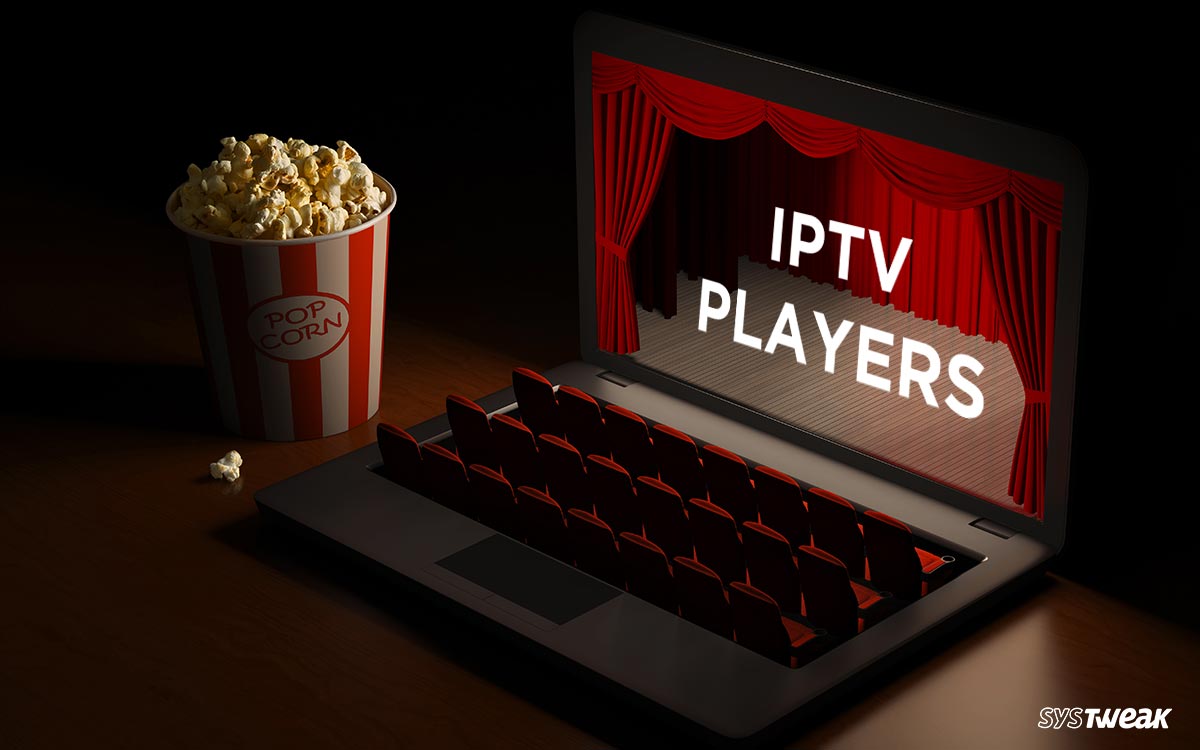10 Best IPTV Players For Windows (Free & Paid) For 2020