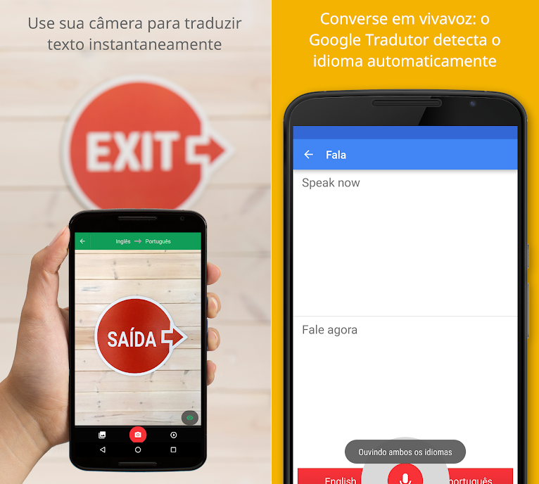 Dua layar Google Translate. Di sebelah kiri, menerjemahkan sebuah tanda. Di sebelah kanan, aplikasi menerjemahkan ucapan pengguna.
