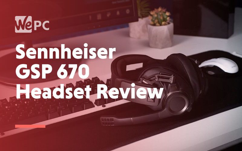 large sennheiser gsp 670 headset review