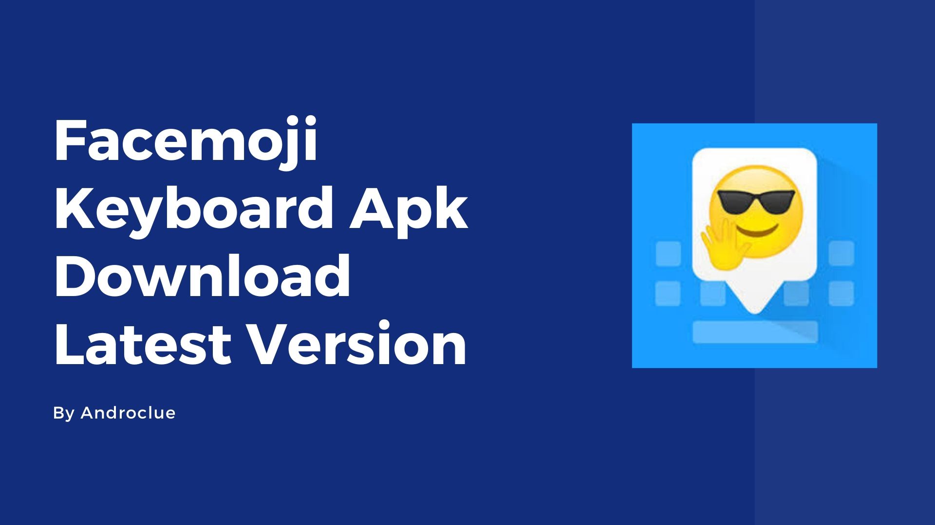 Bàn phím Facemoji Apk Tải xuống Phiên bản mới nhất cho Android (2020)