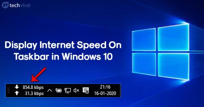 Hiển thị tốc độ Internet trên thanh tác vụ trong Windows 10