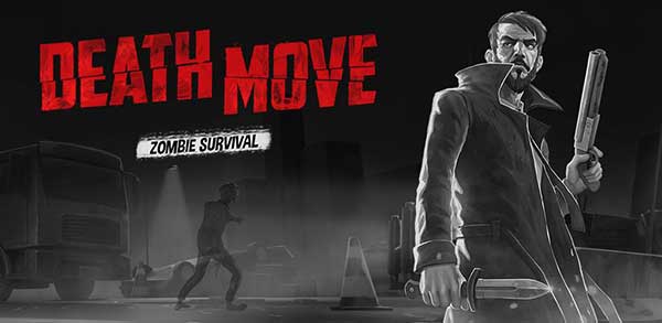 Death Move: Zombie Survival Mod