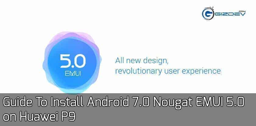Android 7.0 Nougat EMUI 5.0 trên Huawei P9