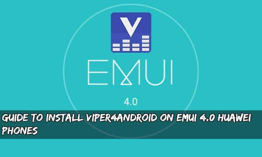 Cài đặt ViPER4Android trên EMUI 4.0