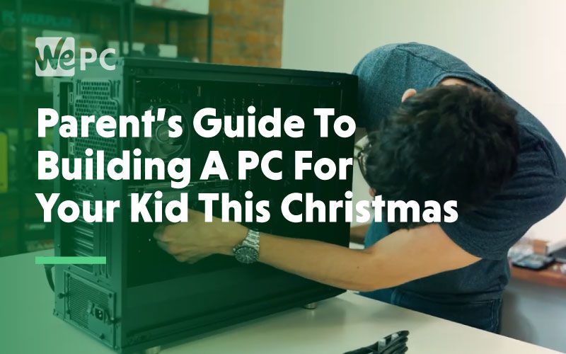 large Parents Guide to Building a PC For Your Kid This Christmas