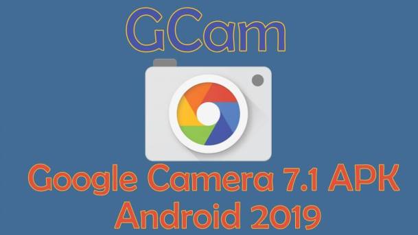 Máy ảnh Google 7.1 Apk cho Android tháng 10 năm 2019